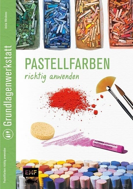 Pastellfarben richtig anwenden (Paperback)