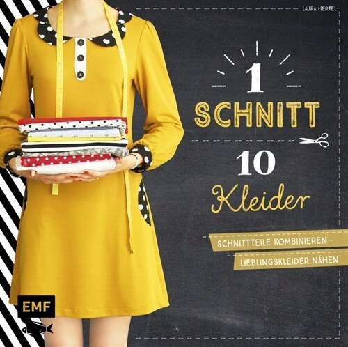 Ein Schnitt - zehn Kleider (Hardcover)