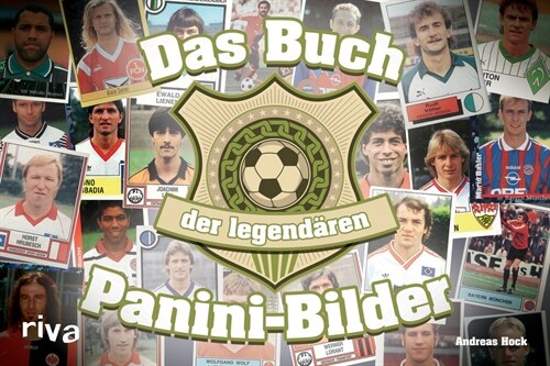 Das Buch der legendaren Panini-Bilder (Hardcover)