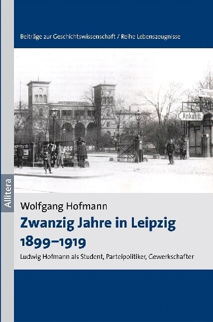 Zwanzig Jahre in Leipzig 1899-1919 (Paperback)