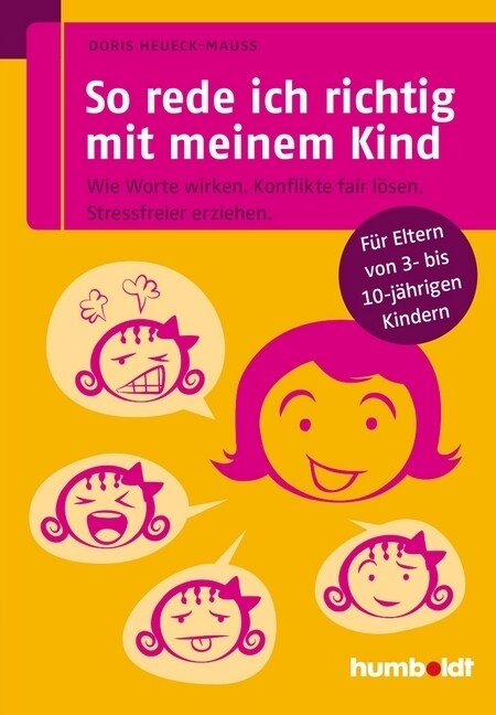 So rede ich richtig mit meinem Kind (Paperback)