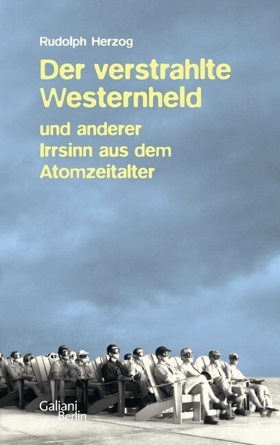 Der verstrahlte Westernheld (Hardcover)