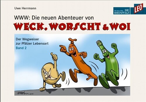 WWW: Die neuen Abenteuer von Weck, Worscht & Woi. Bd.2 (Hardcover)