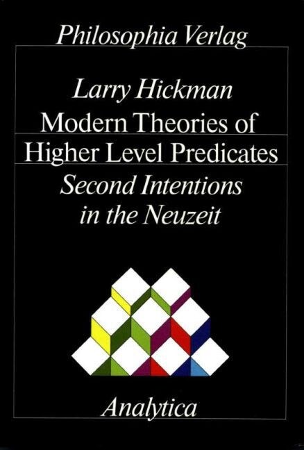 Modern Theories of Higher Level Predicates (Hardcover)