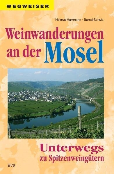 Weinwanderungen an der Mosel (Paperback)