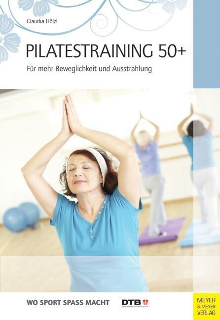 Pilatestraining 50+ (Paperback)