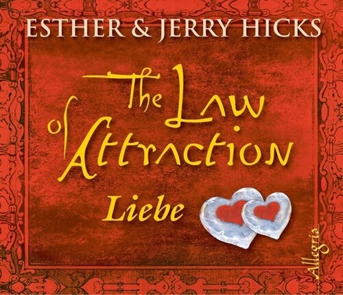 The Law of Attraction, Liebe, 3 Audio-CDs (CD-Audio)