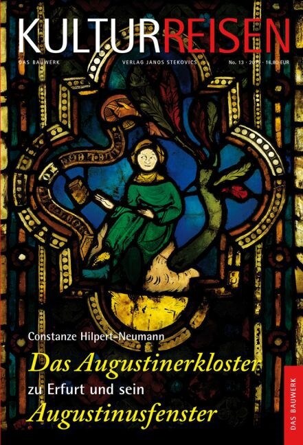 Das Augustinerkloster zu Erfurt und sein Augustinusfenster (Paperback)