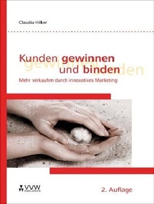 Kunden gewinnen und binden (Paperback)