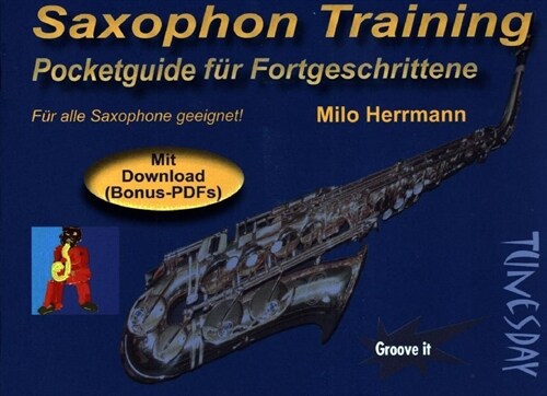 Saxophon Training - Pocketguide fur Fortgeschrittene (Sheet Music)