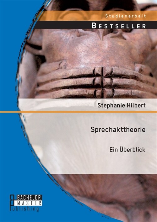 Sprechakttheorie: Ein ?erblick (Paperback)