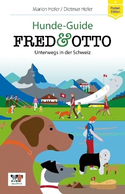 FRED & OTTO unterwegs in der Schweiz (Paperback)