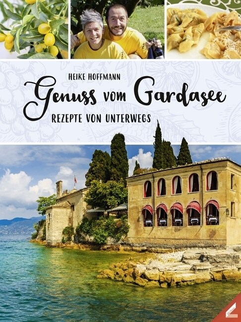 Genuss vom Gardasee (Hardcover)