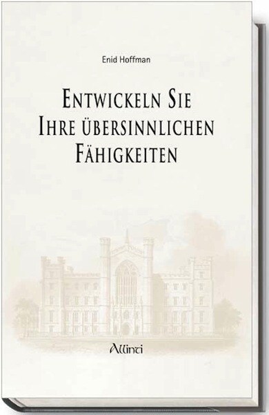 Entwickeln Sie Ihre ubersinnlichen Fahigkeiten (Hardcover)