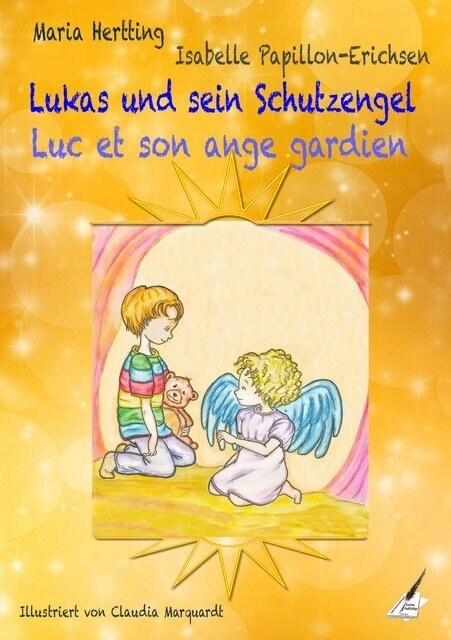 Lukas und sein Schutzengel / Luc et son ange gardien (Paperback)