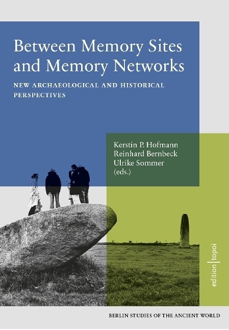 Between Memory Sites and Memory Networks (45) (Paperback)