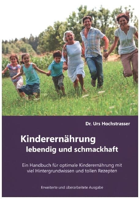 Kinderernahrung - lebendig und schmackhaft (Paperback)