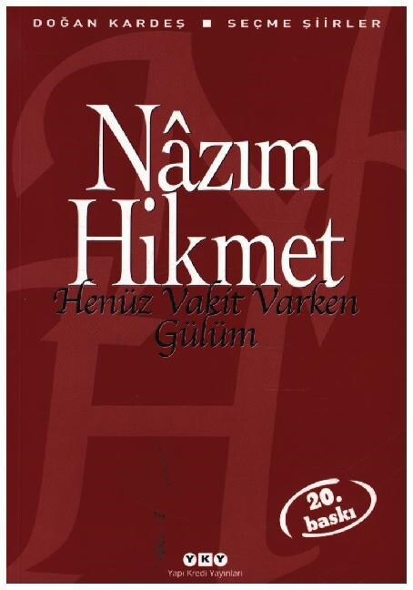 Henuz Vakit Varken Gulum (Paperback)