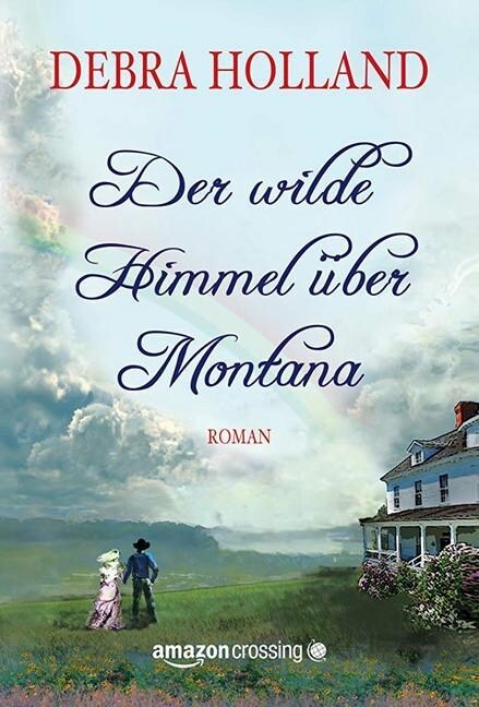 Der wilde Himmel uber Montana (Paperback)