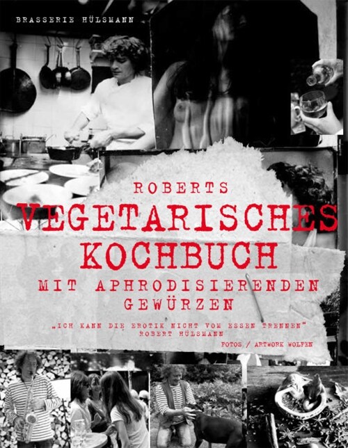 Roberts vegetarisches Kochbuch (Hardcover)