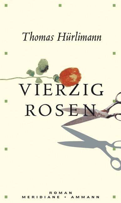 Vierzig Rosen (Hardcover)