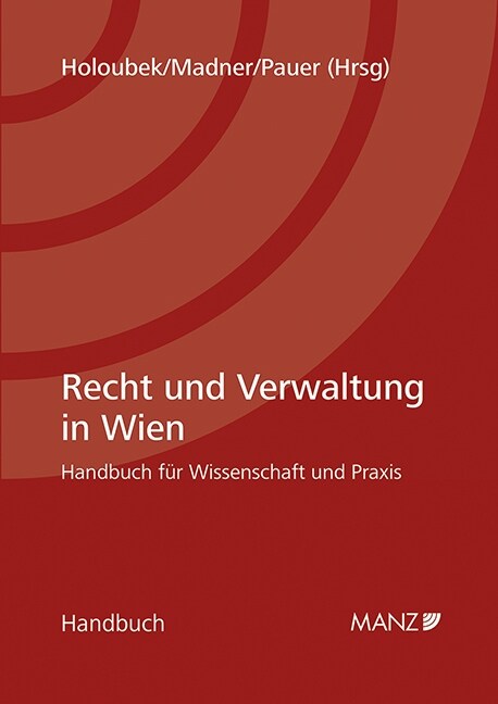 Recht und Verwaltung in Wien (Hardcover)