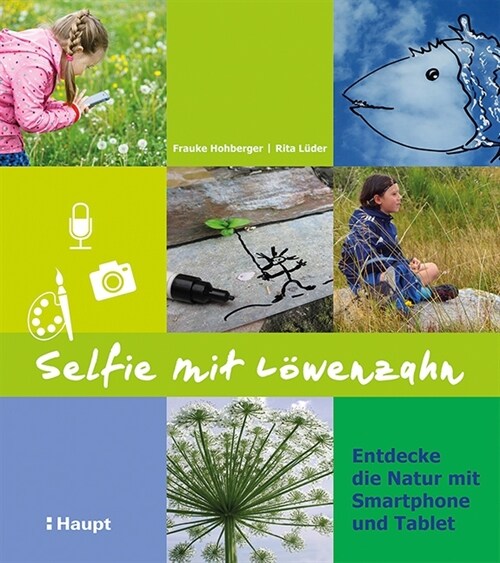 Selfie mit Lowenzahn (Paperback)
