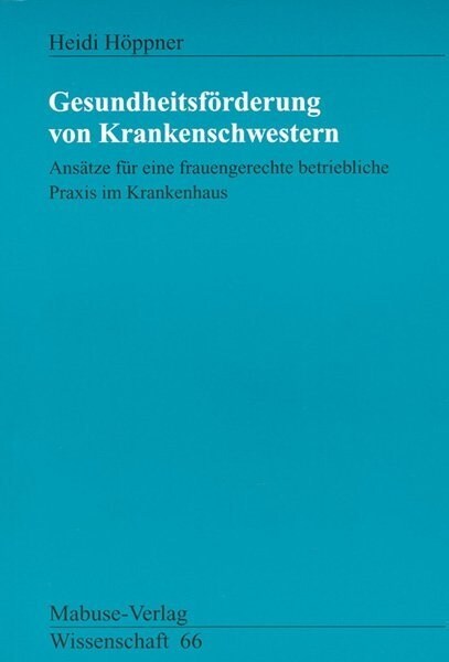 Gesundheitsforderung von Krankenschwestern (Paperback)