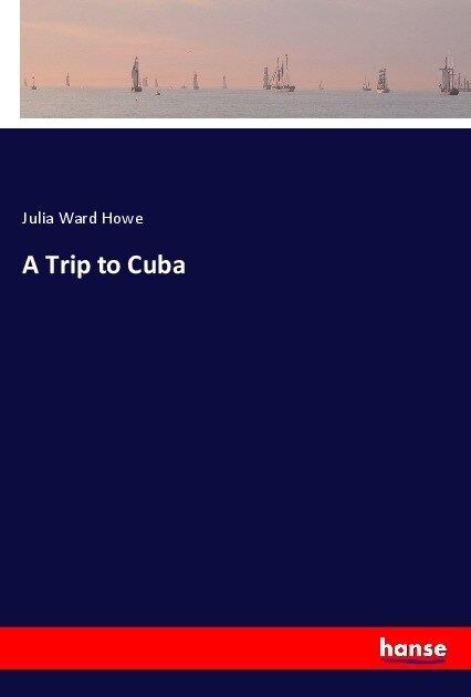 A Trip to Cuba (Paperback)