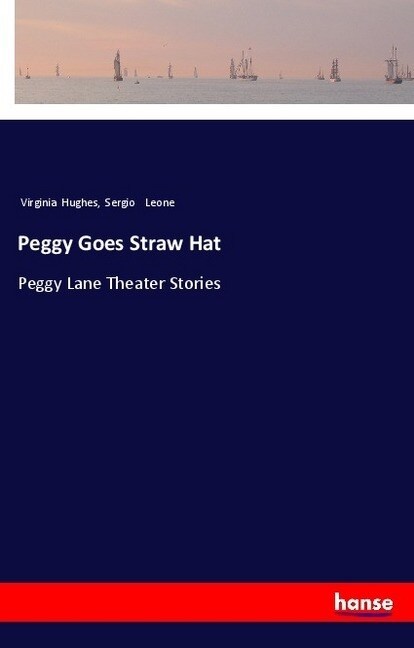 Peggy Goes Straw Hat (Paperback)