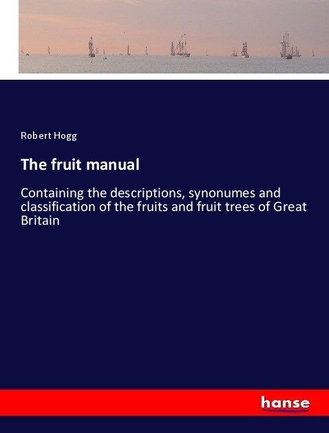 The fruit manual (Paperback)