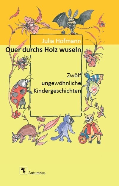 Quer durchs Holz wuseln (Hardcover)
