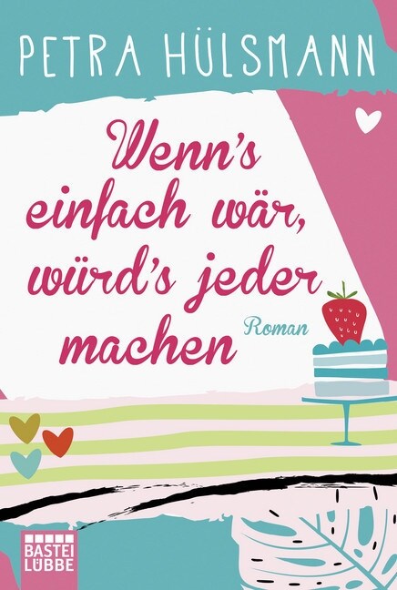 Wenns einfach war, wurds jeder machen (Paperback)