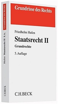 Staatsrecht II : Grundrechte 5., aktualisierte und überarb. Aufl