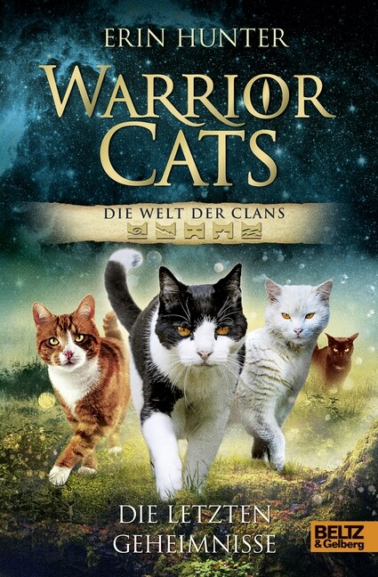 Warrior Cats - Die Welt der Clans. Die letzten Geheimnisse (Hardcover)