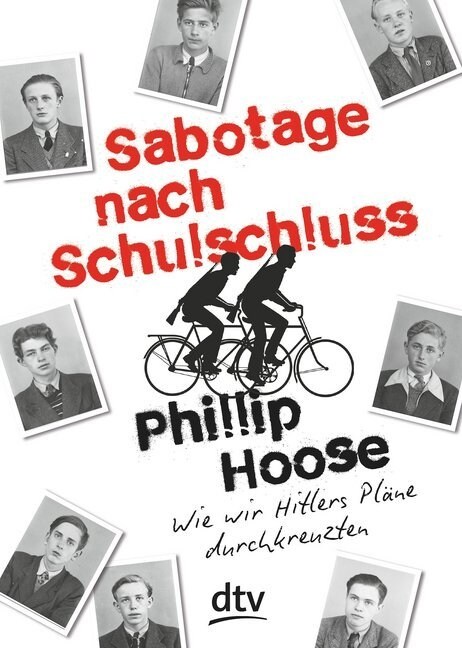 Sabotage nach Schulschluss Wie wir Hitlers Plane durchkreuzten (Paperback)