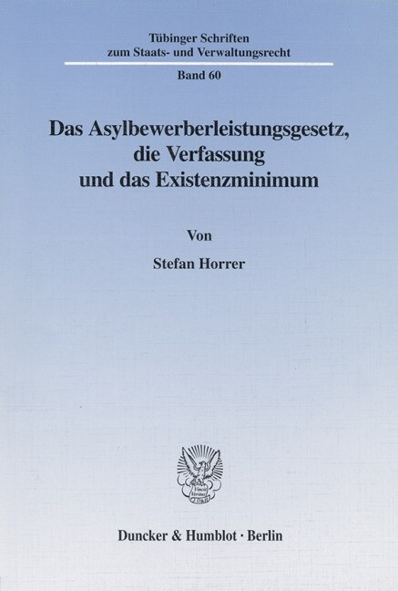 Das Asylbewerberleistungsgesetz, Die Verfassung Und Das Existenzminimum (Paperback)