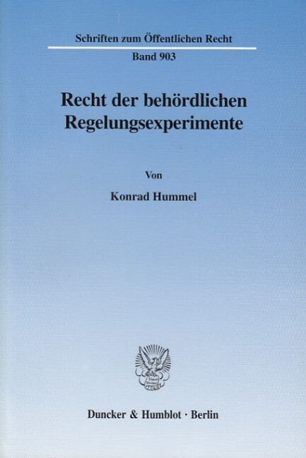 Recht Der Behordlichen Regelungsexperimente (Paperback)