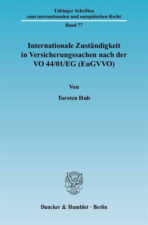 Internationale Zustandigkeit in Versicherungssachen Nach Der Vo 44/01/Eg (Eugvvo) (Paperback)