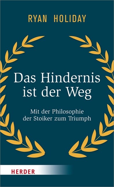 Das Hindernis ist der Weg (Hardcover)