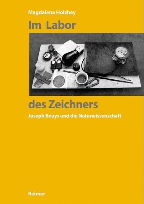 Im Labor Des Zeichners: Joseph Beuys Und Die Naturwissenschaft (Hardcover)