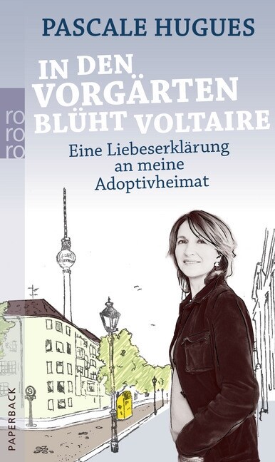 In den Vorgarten bluht Voltaire (Paperback)