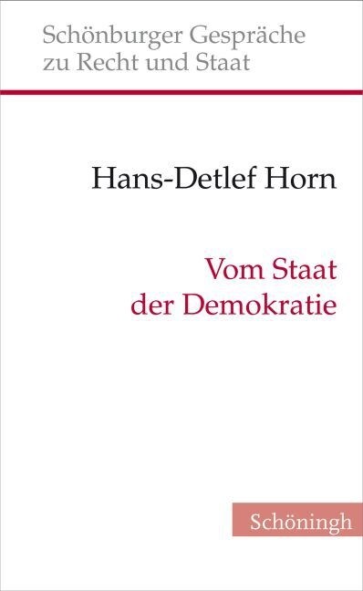 Vom Staat Der Demokratie: Zur Individualisierung Der Volkssouver?it?, Nicht Nur Im Kontext Der Europ?schen Integration (Hardcover)