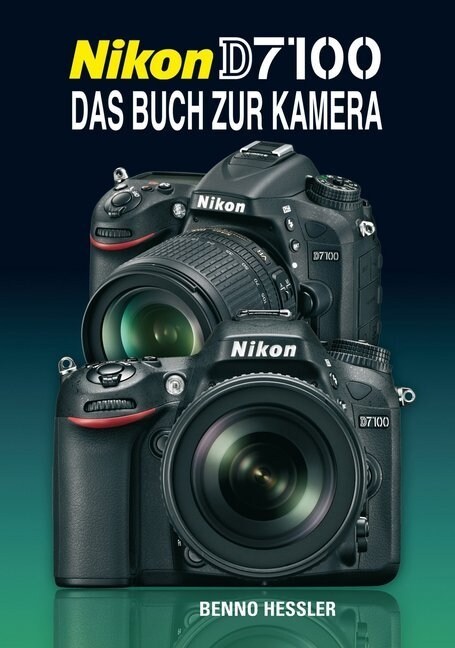 Nikon D7100 (Hardcover)