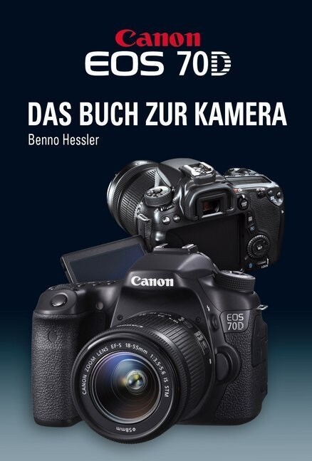 Canon EOS 70D (Hardcover)