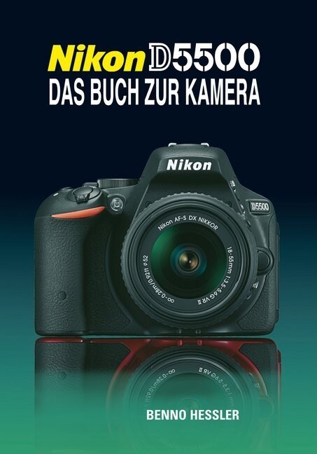 Nikon D5500 (Hardcover)
