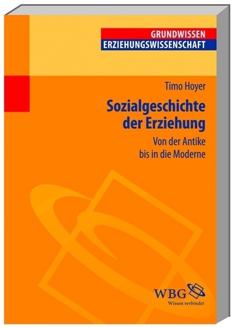 Sozialgeschichte der Erziehung (Paperback)