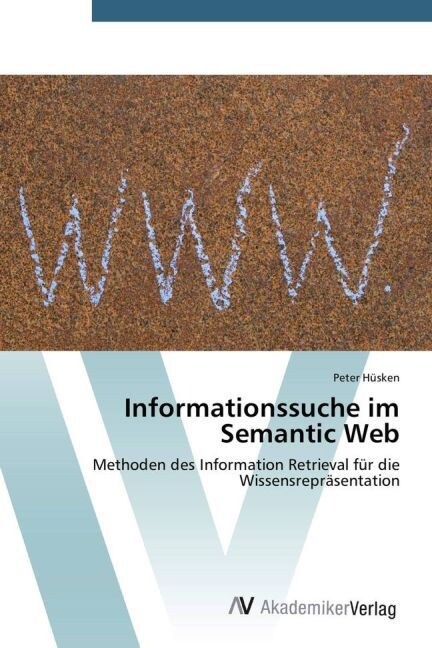Informationssuche im Semantic Web (Paperback)