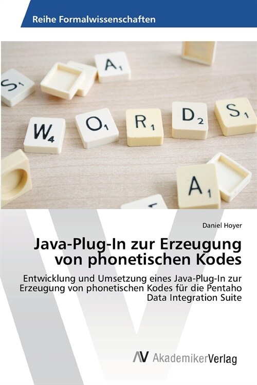 Java-Plug-In zur Erzeugung von phonetischen Kodes (Paperback)