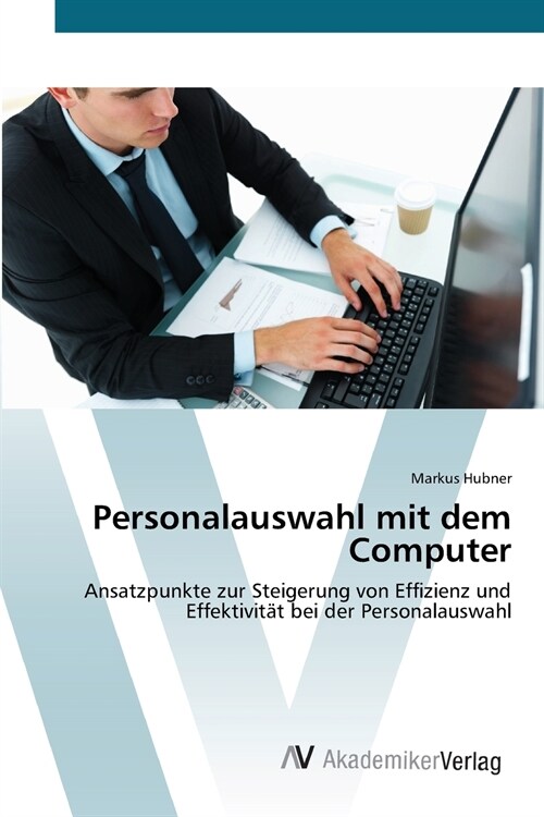 Personalauswahl mit dem Computer (Paperback)